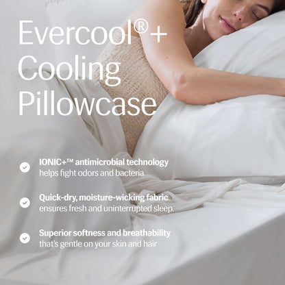 Evercool®+ Cooling Pillowcases